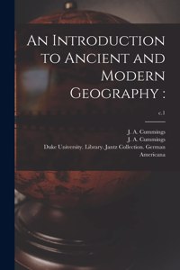 Introduction to Ancient and Modern Geography