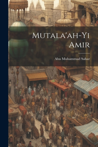 Mutala'ah-yi Amir