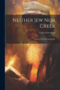 Neither Jew Nor Greek