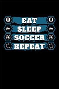 Eat Sleep Soccer Repeat
