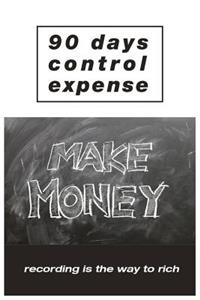 90 Days control Expense
