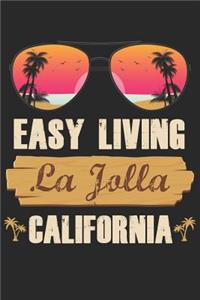 Easy Living La Jolla California: Vacation Themed California Beach City Journal