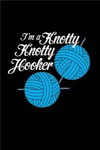 I'm a Knotty Knotty Hooker