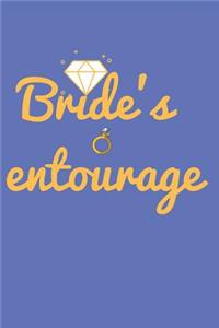 Bride's Entourage: Wedding Journal Keepsake for the Bridal Party (Gifts for the Bride)