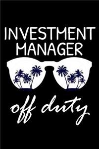 Investment Manager Off Duty