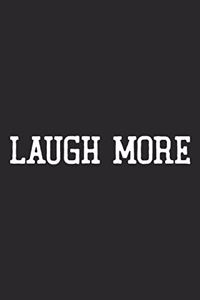 Laugh More