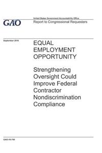 GAO-16-750. Equal Employment Opportunity