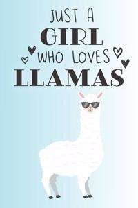 Just A Girl Who Loves Llamas