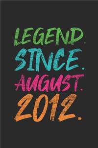 Legend Since August 2012