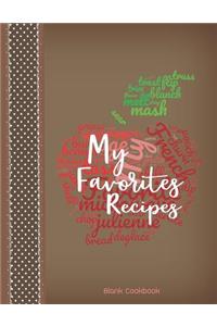 My Favorite Recipes Blank Cookbook