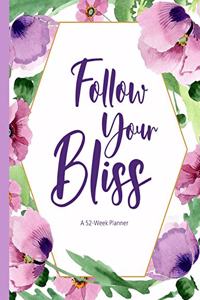 Follow Your Bliss