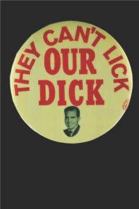 They Can't Lick Our Dick