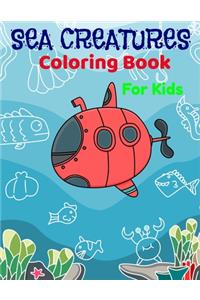 Sea Creatures Coloring Book For Kids