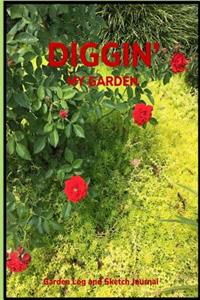 Diggin' My Garden