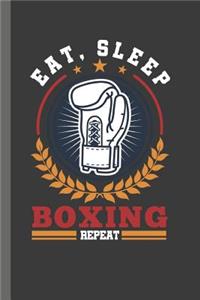 Eat Sleep Boxing Repeat