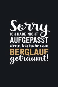 Ich habe vom Berglauf geträumt