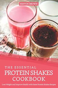 Essential Protein Shakes Cookbook
