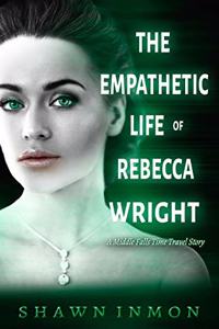 Empathetic Life of Rebecca Wright