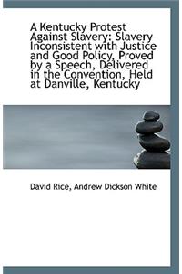 A Kentucky Protest Against Slavery