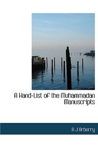 A Hand-List of the Muhammadan Manuscripts