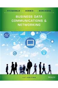 Business Data Communications and Networking