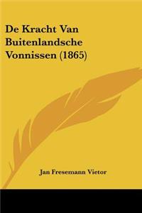 De Kracht Van Buitenlandsche Vonnissen (1865)