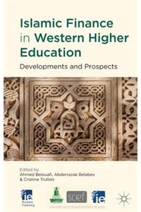 Islamic Finance in Western Higher Education