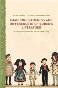 Imagining Sameness and Difference in Children's Literature