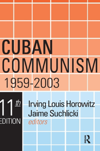 Cuban Communism, 1959-2003