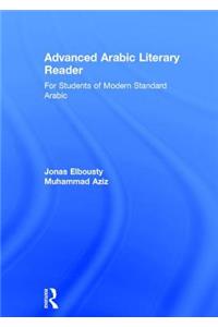 Advanced Arabic Literary Reader