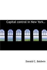 Capital Control in New York..