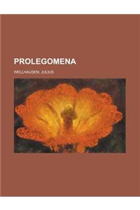 Prolegomena