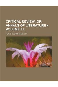 The Critical Review Volume 31