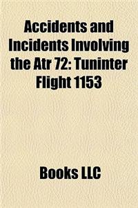 Accidents and Incidents Involving the Atr 72