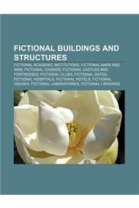 Fictional Buildings and Structures