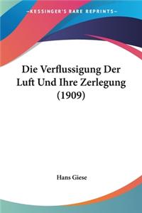 Verflussigung Der Luft Und Ihre Zerlegung (1909)