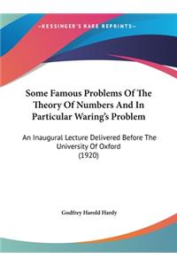 Some Famous Problems of the Theory of Numbers and in Particular Waring's Problem