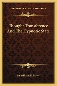 Thought Transference and the Hypnotic State