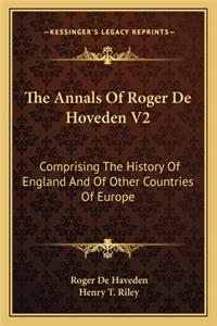The Annals Of Roger De Hoveden V2