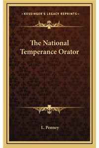 The National Temperance Orator