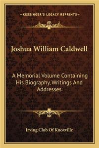 Joshua William Caldwell