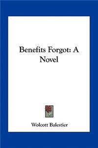 Benefits Forgot