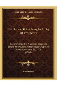 The Duties Of Rejoicing In A Day Of Prosperity