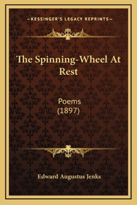The Spinning-Wheel at Rest