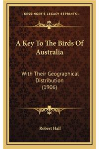 A Key to the Birds of Australia