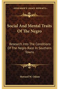 Social and Mental Traits of the Negro