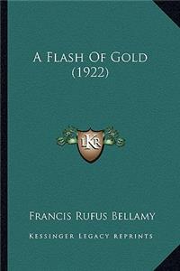 A Flash Of Gold (1922)