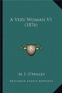 Very Woman V1 (1876)