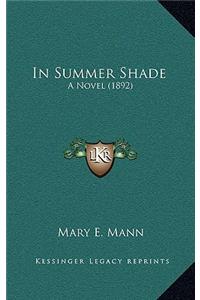 In Summer Shade