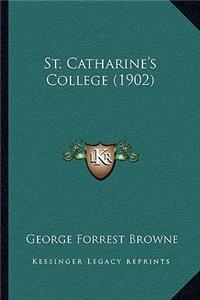 St. Catharine's College (1902)